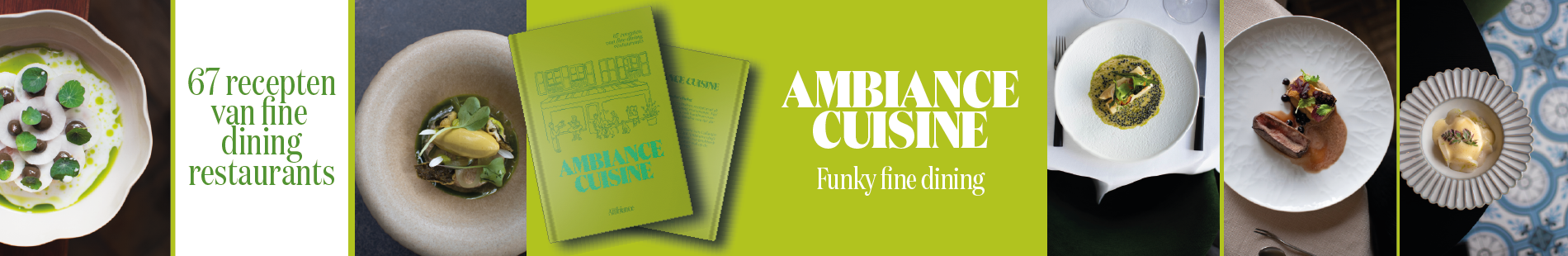 Ambiance Cuisine - funky fine dining recepten van 17 restaurants